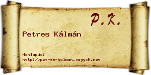 Petres Kálmán névjegykártya